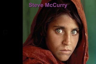 Steve McCurry 
