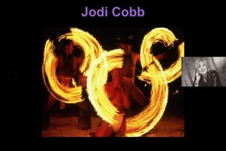 Jodi Cobb 