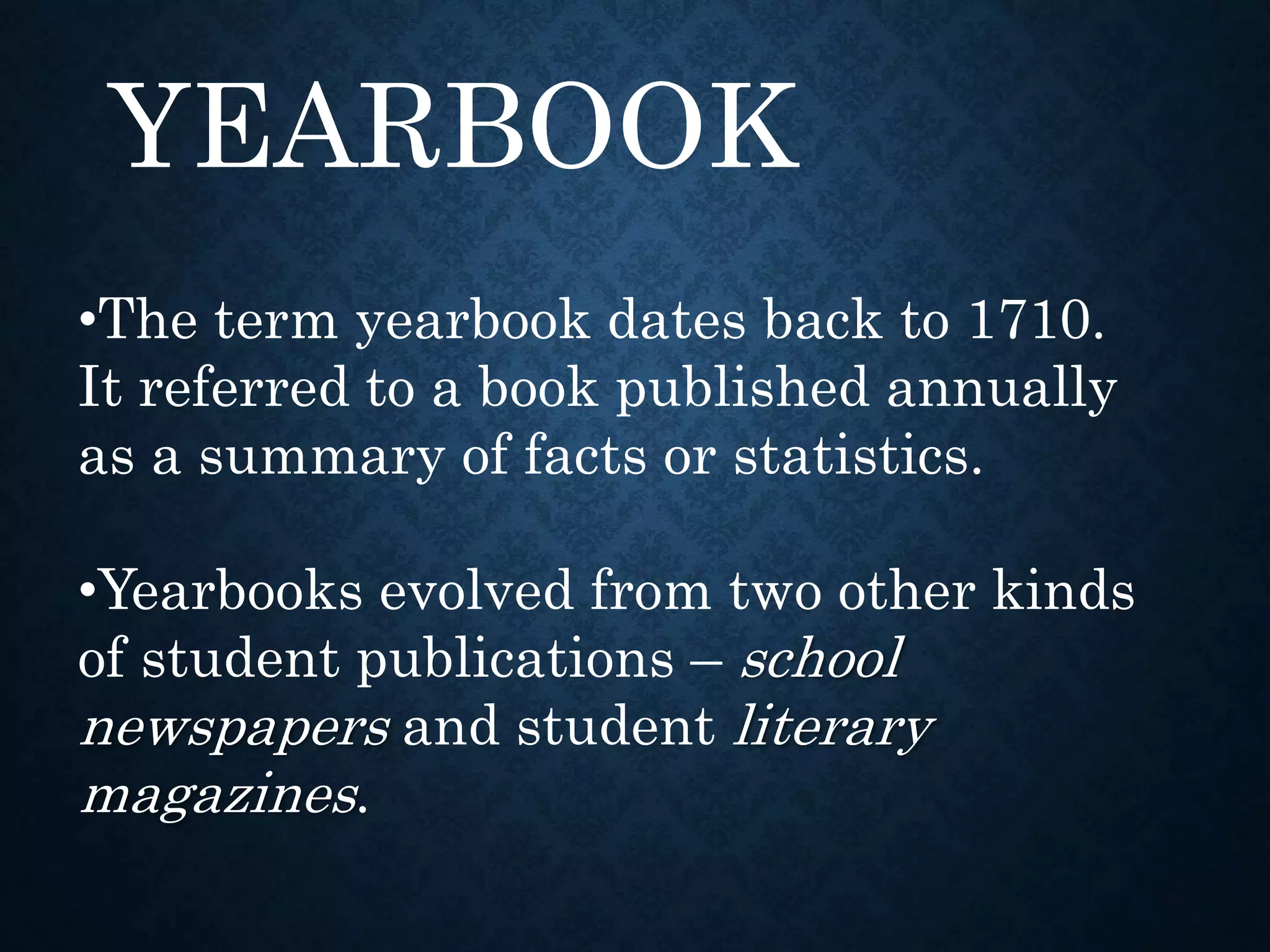 Yearbook Formula Example 5 functions of a yearbook | PPTX