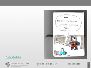 Quelle: Ahoi Polloi

                      14
 