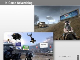 In-Game Advertising




                      17
 