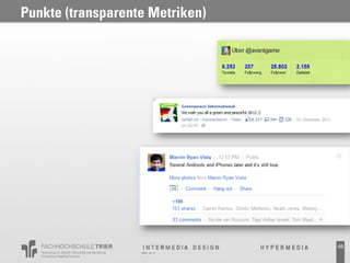 Punkte (transparente Metriken)




                                 49
 