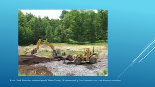 Kettle Creek Watershed treatment pond, Clinton County, PA, constructed by Trout Unlimited/Kettle Creek Watershed Associati...