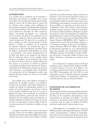 EVALUACIÓN HIDROLÓGICA Y DE CAUDALES PICO DE LA TORMENTA EXTRAORDINARIA DE 1999 EN EL ESTADO VARGAS
