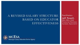 A Revised Salary Structure Based on Educator Effectiveness
