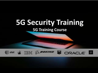5G Security Training
5G Training Course
 