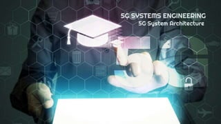 5G Systems Engineering Training