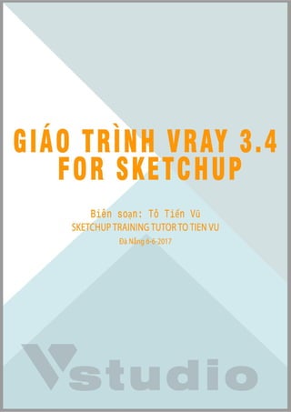 5 gt vray 3.4 for sketchup-tailieukientruc.net