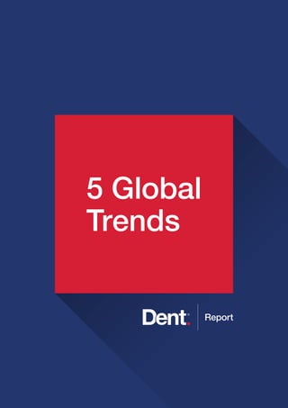 1 5 GLOBAL TRENDS Report
5 Global
Trends
 