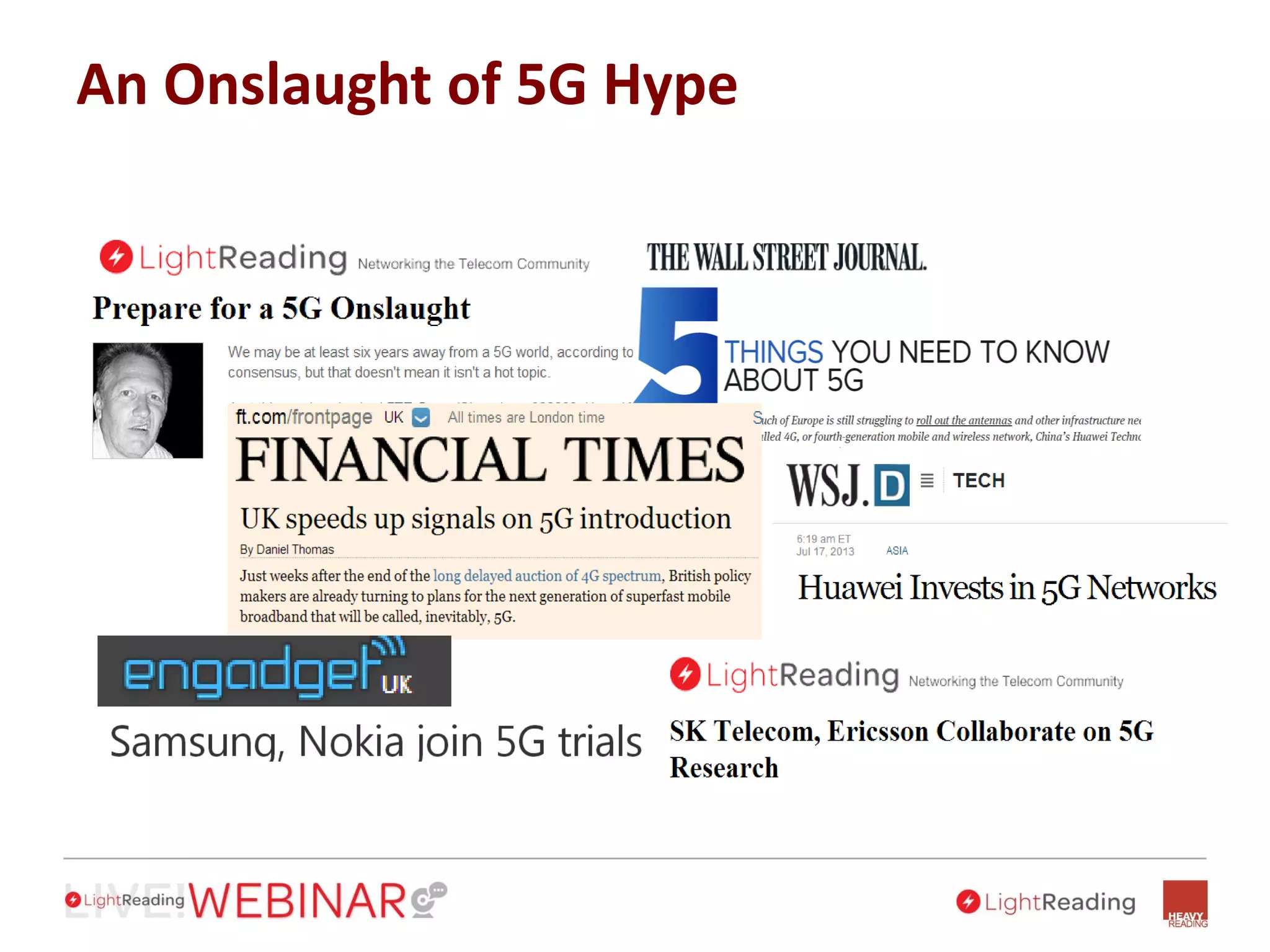 An Onslaught of 5G Hype
 