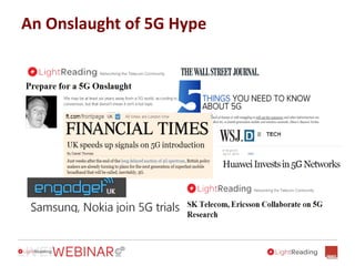 An Onslaught of 5G Hype
 