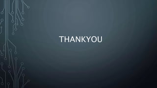 THANKYOU
 