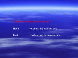 2-Bu fark rahatsızlık veriyor mu?
Hayır cevabınız ise problem yok
Evet cevabınız ise üç numaralı soru
 