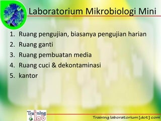 5 Hal Mendasar Dalam Desain Laboratorium Mikrobiologi 