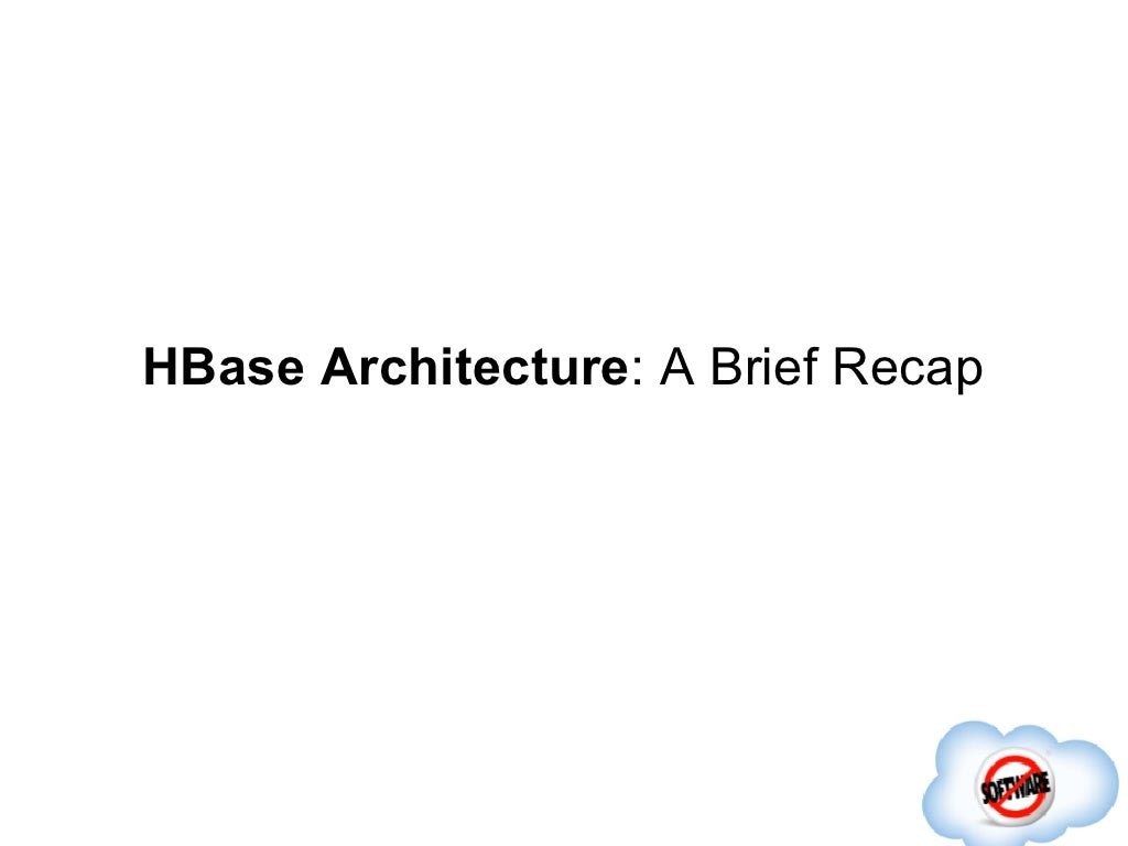 HBaseCon 2012 HBase Schema Design Ian Varley Salesforce