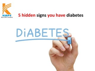 5 hidden signs you have diabetes
 