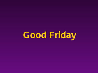 Good Friday 