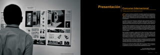 Arq. David Alfonso Ramos López
Viceministro de Vivienda y Urbanismo
C
on el fin de resolver la problemática del deterioro del patrimonio arquitectónico y
urbano así como el de los tugurios, con inminente peligro para la seguridad física
de sus habitantes, el Gobierno emitió la Ley 29415 “Ley de Saneamiento Físico
Legal de Predios Tugurizados con fines de Renovación Urbana”, y su Reglamento
formulado por una Comisión Sectorial de Vivienda, entrando ambos en vigencia el 31de
octubre de 2010.
La emisión de esta norma representa un significativo esfuerzo legislativo orientado a la
ejecución de acciones y/o soluciones innovadoras adicionales a las vigentes, con el
propósito de establecer mecanismos que tiendan a una efectiva y eficaz campaña de
destugurización con fines de renovación urbana en las ciudades centros de nuestro país.
En dicho contexto se organizó el Concurso “5 ideas para el Centro Histórico de Lima”
convocado a nivel internacional, en la búsqueda de nuevas ideas creativas que fueran
detonantes como respuesta a esta problemática, e innovadoras entendiendo al Centro
Histórico de Lima como un espacio vivo susceptible de ser reinterpretado, enriquecido y
renovado; así como sondear y provocar el interés en participar en la recuperación de
nuestras ciudades.
Nos ha llenado de entusiasmo y alegría premiar 5 Ideas de jóvenes arquitectos, entre
100 propuestas innovadoras presentadas al concurso, que buscan que el Centro
Histórico de Lima vuelva a ostentar su calidad urbana y arquitectónica. Significa que
existe el interés de profesionales, estudiantes y población, tanto de nuestro país como
del extranjero, en contribuir en los temas urgentes de recuperar nuestro patrimonio
cultural e histórico y ambiente urbano cultural de nuestras ciudades.
Este concurso además constituye una experiencia importante que permitirá consolidar
una agenda que incluya como práctica habitual que el Ministerio desarrolle muchos más
concursos, afianzando su rol promotor y articulador, contribuyendo de esta manera con
el bienestar de la ciudad a través de la participación de todos.
Agradezco a las instituciones SBLM, CIDAP, WMF que apoyaron al MVCS y AECID en
su organización, así como a los concursantes por su participación, y muy en especial a
los ganadores por el esfuerzo e interés mostrado felicitándolos por el triunfo.
Presentación
“5 Ideas para el Centro Histórico de Lima”
Concurso Internacional
03
Presentación
Fotografía: Gabriela de la Serna del Aguila
 