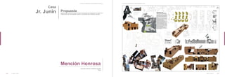 Concurso “5 Ideas para el Centro Histórico de Lima”
Concurso “5 Ideas para el Centro Histórico de Lima”
Casa
Jr. Junín Intervenir el inmueble como vivienda de interés social
Propuesta
José del Carmen Palacios Aguilar
Perú
Mención Honrosa
Casa Jr. Junín Casa Jr. Junín
96 97
 