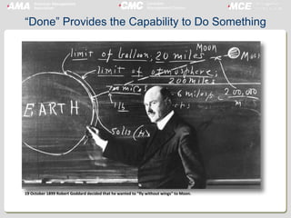 These Capability statements are clear and concise. Long before we ever arrived in
the moon, Robert Goddard knew what capab...