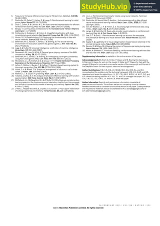 6. Tesauro, G. Temporal difference learning and TD-Gammon. Commun. ACM 38,
58–68 (1995).
7. Riedmiller, M., Gabel, T., Hafner, R. & Lange, S. Reinforcement learning for robot
soccer. Auton. Robots 27, 55–73 (2009).
8. Diuk, C., Cohen, A. & Littman, M. L. An object-oriented representation for efficient
reinforcement learning. Proc. Int. Conf. Mach. Learn. 240–247 (2008).
9. Bengio, Y. Learning deep architectures for AI. Foundations and Trends in Machine
Learning 2, 1–127 (2009).
10. Krizhevsky, A., Sutskever, I. & Hinton, G. ImageNet classification with deep
convolutional neural networks. Adv.Neural Inf.Process.Syst.25,1106–1114 (2012).
11. Hinton, G. E. & Salakhutdinov, R. R. Reducing the dimensionality of data with
neural networks. Science 313, 504–507 (2006).
12. Bellemare, M. G., Naddaf, Y., Veness, J. & Bowling, M. The arcade learning
environment: An evaluation platform for general agents. J. Artif. Intell. Res. 47,
253–279 (2013).
13. Legg, S. & Hutter, M. Universal Intelligence: a definition of machine intelligence.
Minds Mach. 17, 391–444 (2007).
14. Genesereth, M., Love, N. & Pell, B. General game playing: overview of the AAAI
competition. AI Mag. 26, 62–72 (2005).
15. Bellemare, M. G., Veness, J. & Bowling, M. Investigating contingency awareness
using Atari 2600 games. Proc. Conf. AAAI. Artif. Intell. 864–871 (2012).
16. McClelland, J. L., Rumelhart, D. E. & Group, T. P. R. Parallel Distributed Processing:
Explorations in the Microstructure of Cognition (MIT Press, 1986).
17. LeCun, Y., Bottou, L., Bengio, Y. & Haffner, P. Gradient-based learning applied to
document recognition. Proc. IEEE86, 2278–2324 (1998).
18. Hubel, D. H. & Wiesel, T. N. Shape and arrangement of columns in cat’s striate
cortex. J. Physiol. 165, 559–568 (1963).
19. Watkins, C. J. & Dayan, P. Q-learning. Mach. Learn. 8, 279–292 (1992).
20. Tsitsiklis, J. & Roy, B. V. An analysis of temporal-difference learning with function
approximation. IEEETrans. Automat. Contr. 42, 674–690 (1997).
21. McClelland, J. L., McNaughton, B. L. & O’Reilly, R. C. Why there are complementary
learning systems in the hippocampus and neocortex: insights from the successes
and failures of connectionist models of learning and memory. Psychol. Rev. 102,
419–457 (1995).
22. O’Neill, J., Pleydell-Bouverie, B., Dupret, D. & Csicsvari, J. Play it again: reactivation
of waking experience and memory. Trends Neurosci. 33, 220–229 (2010).
23. Lin, L.-J. Reinforcement learning for robots using neural networks. Technical
Report, DTIC Document (1993).
24. Riedmiller, M. Neural fitted Q iteration - first experiences with a data efficient
neural reinforcement learning method. Mach. Learn.: ECML, 3720, 317–328
(Springer, 2005).
25. Van der Maaten, L. J. P. & Hinton, G. E. Visualizing high-dimensional data using
t-SNE. J. Mach. Learn. Res. 9, 2579–2605 (2008).
26. Lange, S. & Riedmiller, M. Deep auto-encoder neural networks in reinforcement
learning. Proc. Int. Jt. Conf. Neural. Netw. 1–8 (2010).
27. Law, C.-T. & Gold, J. I. Reinforcement learning can account for associative
and perceptual learning on a visual decision task. Nature Neurosci. 12, 655
(2009).
28. Sigala, N. & Logothetis, N. K. Visual categorization shapes feature selectivity in the
primate temporal cortex. Nature 415, 318–320 (2002).
29. Bendor, D. & Wilson, M. A. Biasing the content of hippocampal replay during sleep.
Nature Neurosci. 15, 1439–1444 (2012).
30. Moore, A. & Atkeson, C. Prioritized sweeping: reinforcementlearning with lessdata
and less real time. Mach. Learn. 13, 103–130 (1993).
Supplementary Information is available in the online version of the paper.
Acknowledgements We thank G. Hinton, P. Dayan and M. Bowling for discussions,
A. Cain and J. Keene for work on the visuals, K. Keller and P. Rogers for help with the
visuals, G. Wayne for comments on an earlier version of the manuscript, and the rest of
the DeepMind team for their support, ideas and encouragement.
Author Contributions V.M., K.K., D.S., J.V., M.G.B., M.R., A.G., D.W., S.L. and D.H.
conceptualized the problem and the technical framework. V.M., K.K., A.A.R. and D.S.
developed and tested the algorithms. J.V., S.P., C.B., A.A.R., M.G.B., I.A., A.K.F., G.O. and
A.S. created the testing platform. K.K., H.K., S.L. and D.H. managed the project. K.K., D.K.,
D.H., V.M., D.S., A.G., A.A.R., J.V. and M.G.B. wrote the paper.
Author Information Reprints and permissions information is available at
www.nature.com/reprints. The authors declare no competing financial interests.
Readers are welcome to comment on the online version of the paper. Correspondence
and requests for materials should be addressed to K.K. (korayk@google.com) or
D.H. (demishassabis@google.com).
LETTER RESEARCH
2 6 F E B R U A R Y 2 0 1 5 | V O L 5 1 8 | N A T U R E | 5 3 3
Macmillan Publishers Limited. All rights reserved
©2015
 