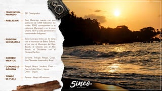 POBLACIÓN
TEMPERATURA
PROMEDIO
POSICIÓN
GEOGRÁFICA
CORREGI-
MIENTOS
Este municipio limita así: Al norte
con el municipio de Bahía Solano,
al sur con el Municipio del Bajo
Baudó, al Oriente con el Alto
Baudó, al Occidente con el
Océano Paciﬁco.
Jurubirá, Tribugá, Panguí, Coquí,
Joví, Termales, Apartadó y Arusí.
Panguí, Nuquí, Jurubirá, Chori –
Puerto Indio, Chori – Loma,
Chori – Jagua.
Este Municipio cuenta con una
población de 7366 habitantes los
cuáles 3095 corresponden a la
cabecera Municipal y en la zona
urbana 2679 y 1592 pertenecen a
comunidades Indígenas .
26º Centígrados.
COMUNIDAD
INDÍGENA
Pereira - Nuquí: 40 minutos.TIEMPO
DE VUELO
Grupo Turístico
 