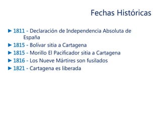 Cartagena de Indias - Independencia | PPTX