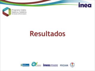 Resultados
 