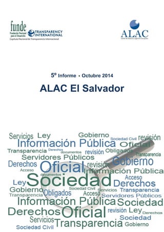 5º Informe Octubre 2014 
ALAC El Salvador 
 