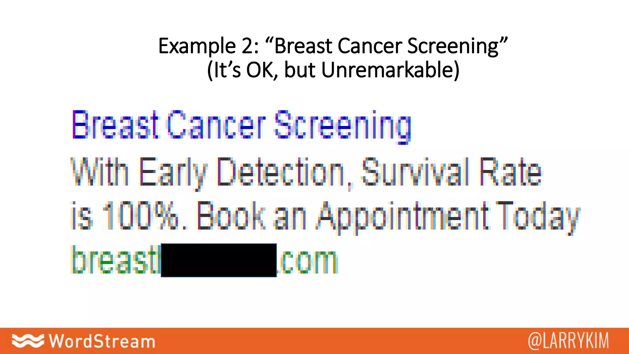 Example 2: “Breast Cancer Screening”
(It’s OK, but Unremarkable)
 