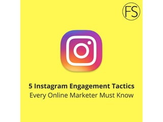 5 Instagram Engagement Tactics