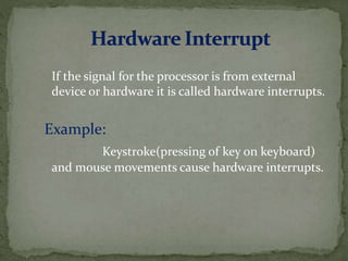 Interrupts | PPTX | Operating Systems | Computer Software and Applications