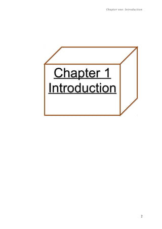 Chapter one: Introduction
2
Chapter 1
Introduction
Chapter 1
Introduction
 