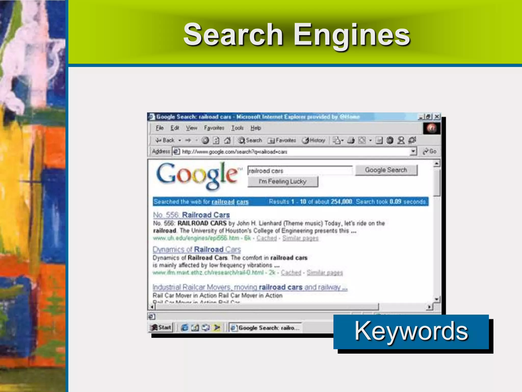 Search Engines
Keywords
 