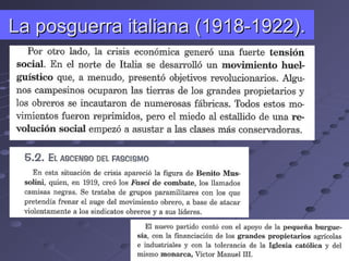 La posguerra italiana (1918-1922).La posguerra italiana (1918-1922).
 