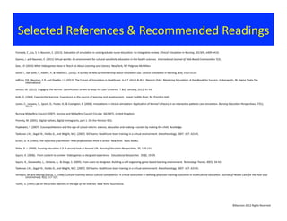Foronda,	
  C.,	
  Liu,	
  S.	
  &	
  Bauman,	
  E.	
  (2013).	
  Evalua?on	
  of	
  simula?on	
  in	
  undergraduate	
  nurse	
  educa?on:	
  An	
  integra?ve	
  review.	
  Clinical	
  Simula:on	
  in	
  Nursing,	
  2013(9),	
  e409-­‐e416.	
  
Games,	
  I.	
  and	
  Bauman,	
  E.	
  (2011)	
  Virtual	
  worlds:	
  An	
  environment	
  for	
  cultural	
  sensi?vity	
  educa?on	
  in	
  the	
  health	
  sciences.	
  	
  Interna:onal	
  Journal	
  of	
  Web	
  Based	
  Communi:es	
  7(2).	
  	
  
Gee,	
  J.P.	
  (2003)	
  What	
  Videogames	
  Have	
  to	
  Teach	
  Us	
  About	
  Learning	
  and	
  Literacy.	
  New	
  York,	
  NY:	
  Palgrave-­‐McMillan.	
  
Gore,	
  T.,	
  Van	
  Gele,	
  P.,	
  Ravert,	
  P.,	
  &	
  Mabire,	
  C.	
  (2012).	
  A	
  Survey	
  of	
  INACSL	
  membership	
  about	
  simula?on	
  use.	
  Clinical	
  Simula:on	
  in	
  Nursing,	
  8(4),	
  e125-­‐e133.	
  
Jeﬀries,	
  P.R.,	
  Bauman,	
  E.B.	
  and	
  Shaefer,	
  J.J.	
  (2013).	
  The	
  Future	
  of	
  Simula?on	
  in	
  Healthcare.	
  In	
  B.T.	
  Ulrich	
  &	
  M.E.	
  Mancini	
  (Eds).	
  Mastering	
  Simula?on:	
  A	
  Handbook	
  for	
  Success.	
  Indianapolis,	
  IN:	
  Sigma	
  Theta	
  Tau	
  
Interna?onal.	
  	
  
Jenson,	
  M.	
  (2012).	
  Engaging	
  the	
  learner:	
  Gamiﬁca?on	
  strives	
  to	
  keep	
  the	
  user’s	
  interest.	
  T	
  &D,	
  	
  January,	
  2012,	
  41-­‐44.	
  
Kolb,	
  D.	
  (1984).	
  Experien?al	
  learning:	
  Experience	
  as	
  the	
  source	
  of	
  learning	
  and	
  development.	
  	
  Upper	
  Saddle	
  River,	
  NJ:	
  Pren?ce	
  Hall.	
  
Larew,	
  C.,	
  Lessans,	
  S.,	
  Spunt,	
  D.,	
  Foster,	
  D.,	
  &	
  Covington,	
  B.	
  (2006).	
  Innova?ons	
  in	
  clinical	
  simula?on:	
  Applica?on	
  of	
  Benner's	
  theory	
  in	
  an	
  interac?ve	
  pa?ents	
  care	
  simula?on.	
  Nursing	
  Educa:on	
  Perspec:ves,	
  27(1),	
  
16-­‐21.	
  	
  
Nursing	
  Midwifery	
  Council	
  (2007).	
  Nursing	
  and	
  Midwifery	
  Council	
  Circular,	
  36(2007),	
  United	
  Kingdom.	
  
Prensky,	
  M.	
  (2001).	
  Digital	
  na?ves,	
  digital	
  immegrants,	
  part	
  1.	
  On	
  the	
  Horizon	
  9(5).	
  
Popkewitz,	
  T.	
  (2007).	
  Cosmopoli?anism	
  and	
  the	
  age	
  of	
  school	
  reform:	
  science,	
  educa?on	
  and	
  making	
  a	
  society	
  by	
  making	
  the	
  child.	
  Routledge.	
  
Taekman	
  J.M.,	
  Segall	
  N.,	
  Hobbs	
  G.,	
  and	
  Wright,	
  M.C.	
  (2007).	
  3DiTeams:	
  Healthcare	
  team	
  training	
  in	
  a	
  virtual	
  environment.	
  Anesthesiology.	
  2007:	
  107:	
  A2145.	
  
Schön,	
  D.	
  A.	
  (1983).	
  The	
  reﬂec:ve	
  prac::oner:	
  How	
  professionals	
  think	
  in	
  ac:on.	
  New	
  York:	
  	
  Basic	
  Books.	
  
Skiba,	
  D.	
  J.	
  (2009).	
  Nursing	
  educa?on	
  2.0:	
  A	
  second	
  look	
  at	
  Second	
  Life.	
  Nursing	
  Educa:on	
  Perspec:ves,	
  30,	
  129-­‐131.	
  
Squire,	
  K.	
  (2006).	
  	
  From	
  content	
  to	
  context:	
  Videogames	
  as	
  designed	
  experience.	
  	
  Educa?onal	
  Researcher.	
  	
  35(8),	
  19-­‐29.	
  	
  
Squire,	
  K.,	
  Giovanejo,	
  L.,	
  DeVane,	
  B,.	
  &	
  Durga,	
  S.	
  (2005).	
  From	
  users	
  to	
  designers:	
  Building	
  a	
  self-­‐organizing	
  game-­‐based	
  learning	
  environment.	
  Technology	
  Trends,	
  49(5),	
  34-­‐42.	
  
Taekman	
  J.M.,	
  Segall	
  N.,	
  Hobbs	
  G.,	
  and	
  Wright,	
  M.C.	
  (2007).	
  3DiTeams:	
  Healthcare	
  team	
  training	
  in	
  a	
  virtual	
  environment.	
  Anesthesiology.	
  2007:	
  107:	
  A2145.	
  
Tervalon,	
  M.	
  and	
  Murray-­‐Garcia,	
  J.	
  (1998).	
  Cultural	
  humility	
  versus	
  cultural	
  competence:	
  A	
  cri?cal	
  dis?nc?on	
  in	
  deﬁning	
  physician	
  training	
  outcomes	
  in	
  mul?cultural	
  educa?on.	
  Journal	
  of	
  Health	
  Care	
  for	
  the	
  Poor	
  and	
  
Underserved,	
  9(2),	
  117-­‐125.	
  	
  
Turkle,	
  S.	
  (1995)	
  Life	
  on	
  the	
  screen.	
  Iden:ty	
  in	
  the	
  age	
  of	
  the	
  Internet.	
  New	
  York:	
  Touchstone.	
  
Selected	
  References	
  &	
  Recommended	
  Readings	
  
©Bauman	
  2012	
  Rights	
  Reserved	
  
 