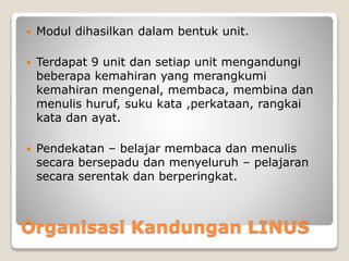 Program Linus PROGRAM LINUS SEKOLAH RENDAH THP 1 .pptx