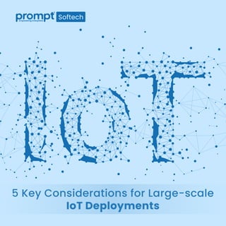 5 Key Considerations for Large-scale IoT Deployments