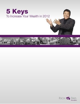 5 Keys
To Increase Your Wealth in 2012
COACHING
 