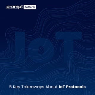 5 Key Takeaways About IoT Protocols