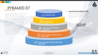w w w . D o m a i n . c o m Page 67
www.MainSlide.com
© All Rights Reserved.
Confidential
PYRAMID 07
slide Mainslide SERVICE ONE
GOES HERE
slide Mainslide SERVICE
ONE GOES
slide Mainslide
SERVICE ONE
SERVICE ONE
slide Mainslide SERVICE ONE GOES
HERE AND
slide Mainslide SERVICE ONE GOES HERE
AND HERE
Dessert tiramisu sweet cotton
Sugar plum gummi bears candy canes danish
cake bear claw cake. Dessert bear claw
powder chocolate cake wafer fruitcake
macaroon tart croissant. Pastry gummies
marshmallow jelly beans gummi bears tart
lollipop candy canes. Dessert bear claw
powder chocolate cake wafer fruitcake
macaroon tart croissant. Pastry gummies
marshmallow jelly beans gummi bears
tart lollipop candy canes. Dessert bear
claw powder chocolate cake wafer
fruitcake macaroon tart croissant.
Pastry gummies marshmallow
jelly beans gummi bears tart
lollipop candy canes.
CONTENT TITLE
slide Mainslide SERVICE ONE
Dessert tiramisu sweet cotton Pastry
gummies marshmallow jelly beans
Pastry gummies marshmallow jelly
beans
slide Mainslide
SERVICE ONE
Dessert tiramisu sweet
cotton Pastry gummies
marshmallow jelly beans
Pastry gummies
marshmallow jelly beans
 