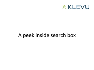 A peek inside search box
 