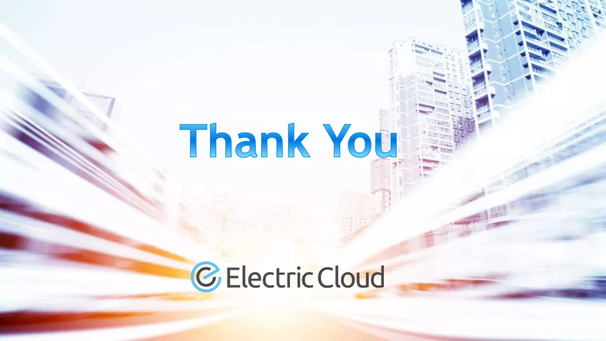 electric-cloud.com
#DOES16
 