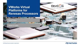 VWorks Virtual Platforms for Renesas Processors