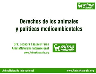 Derechos de los animales y políticas ambientales