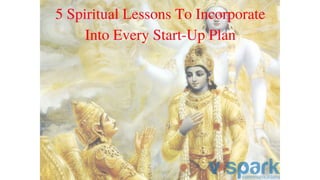 5 lessons from the bhagvad gita for every entrepreneur
