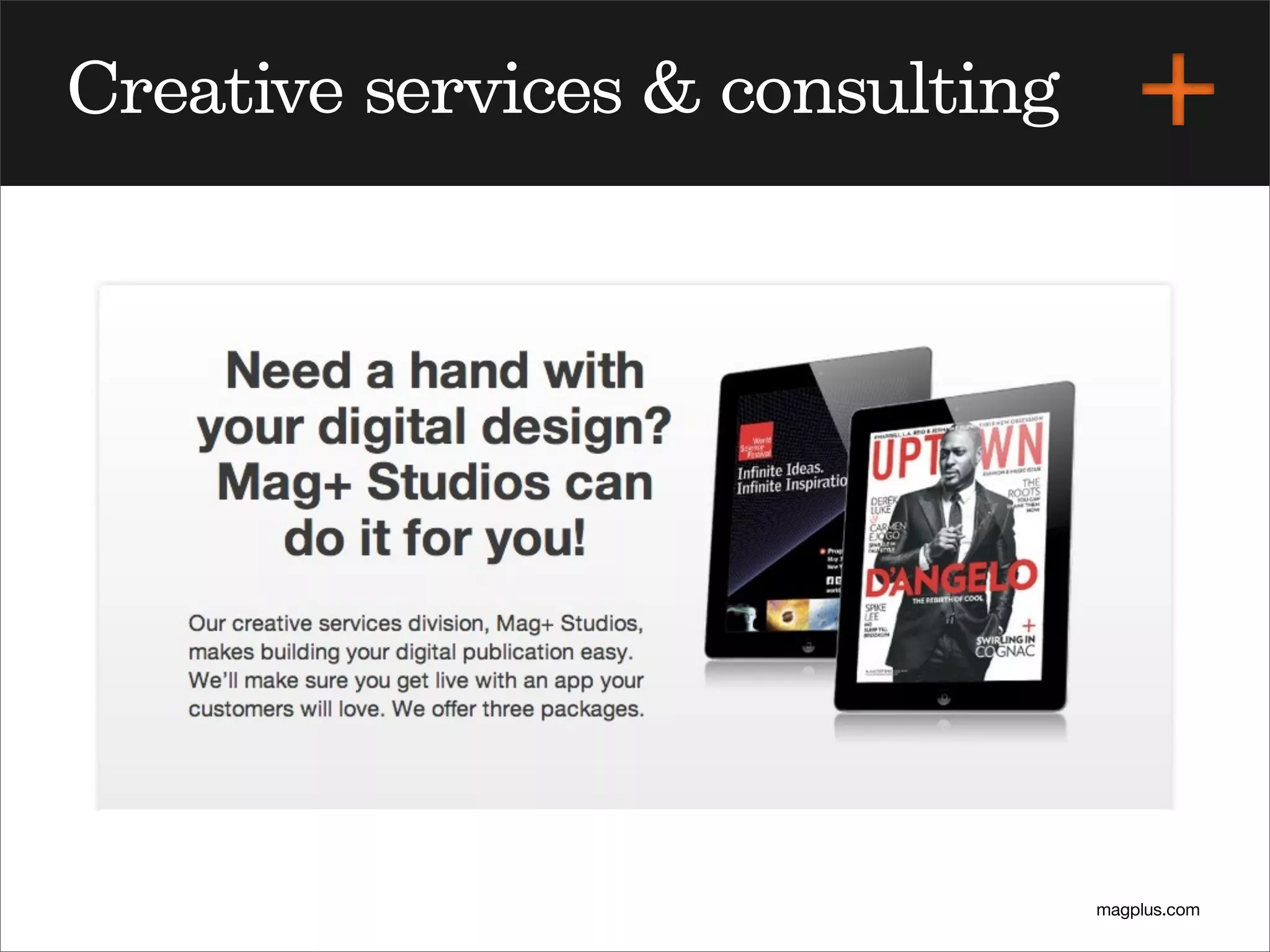 magplus.com
Creative services & consulting
 