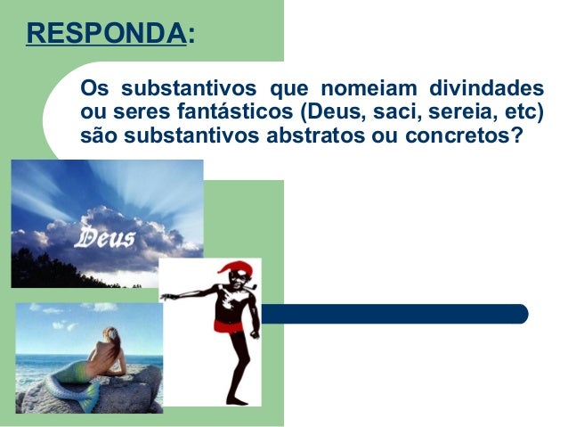 Substantivo abstrato e concreto
