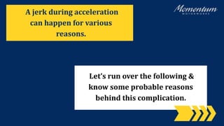 5 Likely Causes Of BMW Jerking While Accelerating | PPTX