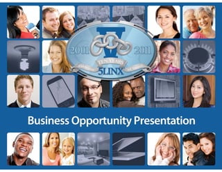 5LINX Business Opportunity
 